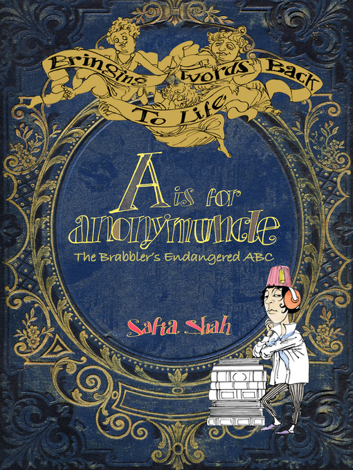 Title details for A is For Anonymuncle by Safia Shah - Available
